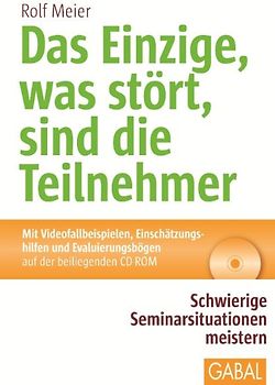 Das Einzige, was stört, sind die Teilnehmer