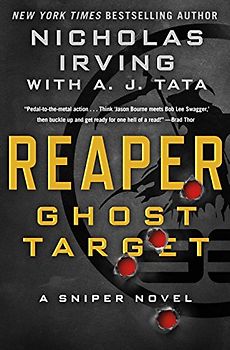 Ghost Target: A Sniper Novel (Reaper, 1, Band 1)