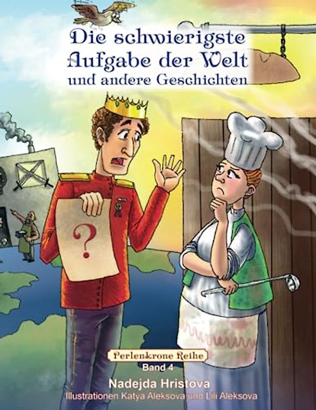 Die schwierigste Aufgabe der Welt und andere Geschichten: Band 4 (Perlenkrone Reihe)