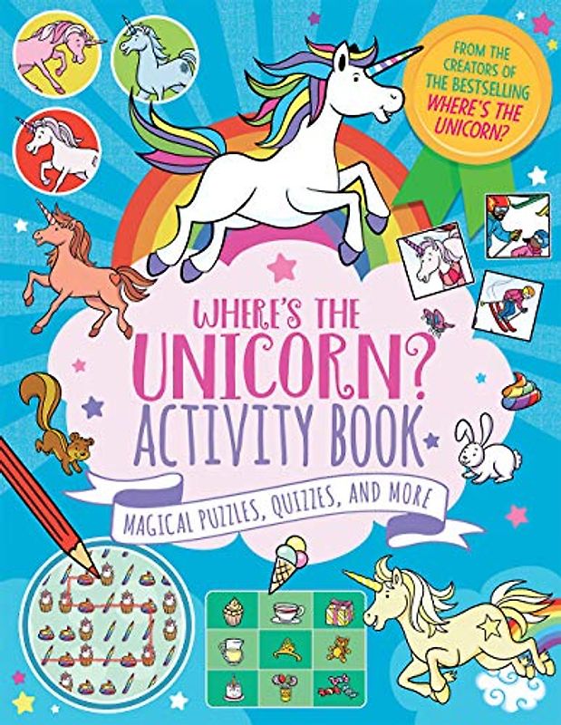 Where's the Unicorn? Activity Book: Magical Puzzles, Quizzes, and More (Remarkable Animals Search and Find, 2)