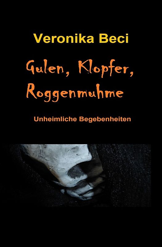Gulen, Klopfer, Roggenmuhme