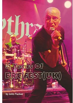 5 Years Of Brofest (UK)