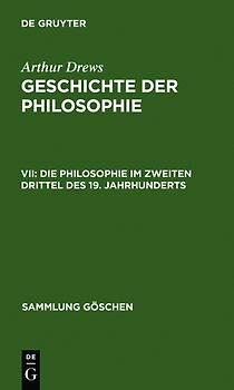 Geschichte der Philosophie / Die Philosophie im zweiten Drittel des 19. Jahrhunderts