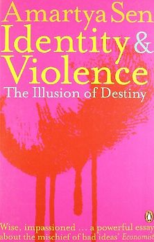 Identity and Violence: The Illusion of Destiny