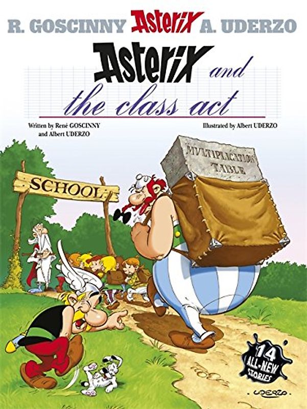 Asterix and the Class Act: Fourteen All-new Asterix Stories (Asterix (Orion Paperback)) - Rene Goscinny
