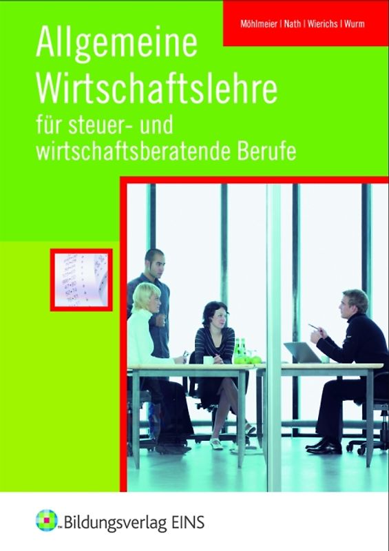 Allgemeine Wirtschaftslehre / Allgemeine Wirtschaftslehre für steuer- und wirtschaftsberatende Berufe. Ausgabe für steuer- und wirtschaftsberatende Berufe / Schülerband