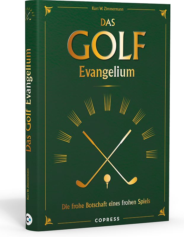 Das Golf Evangelium. Die frohe Botschaft eines frohen Spiels