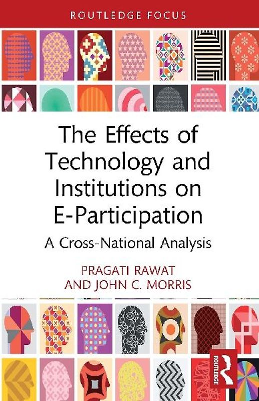 The Effects of Technology and Institutions on E-Participation