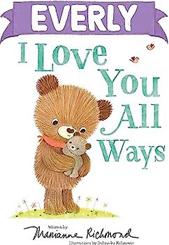 Everly I Love You All Ways