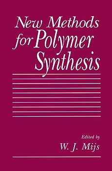 New Methods for Polymer Synthesis