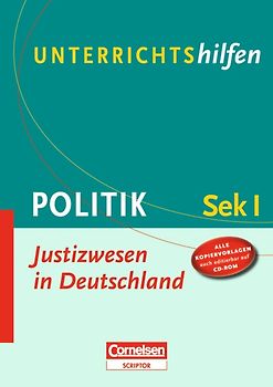 Unterrichtshilfen - Politik / Justizwesen in Deutschland