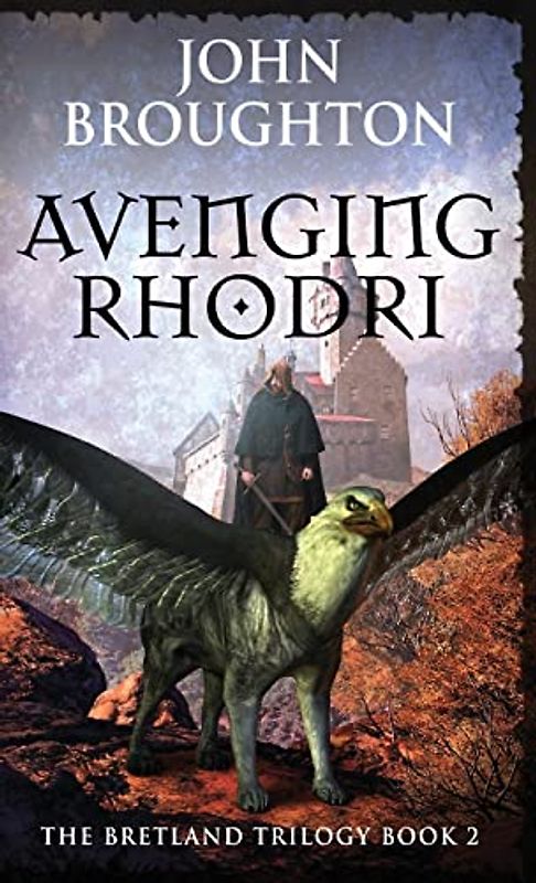 Avenging Rhodri (The Bretland Trilogy, Band 2)