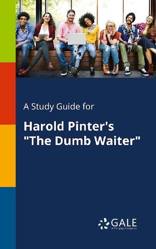 A Study Guide for Harold Pinter's "The Dumb Waiter"