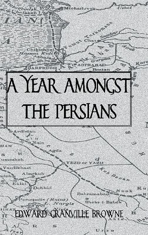 A Year Amongst The Persians