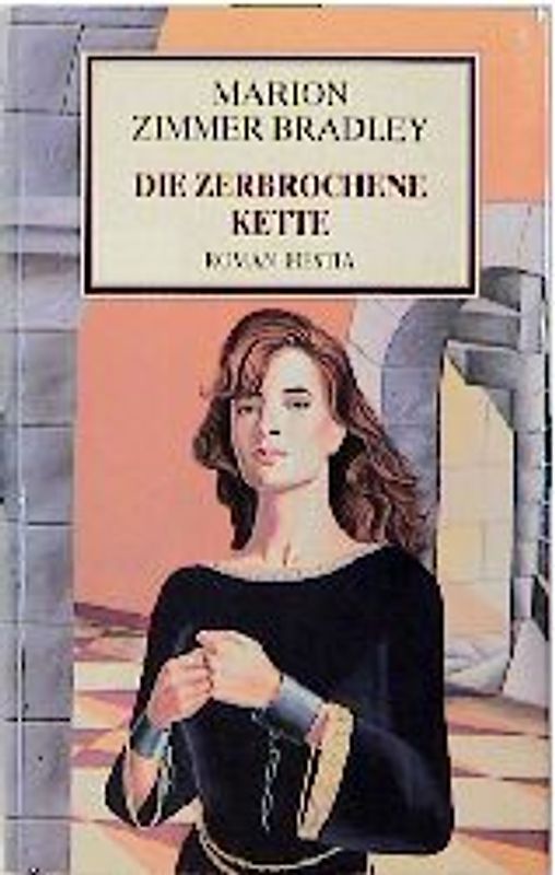 Die zerbrochene Kette. Roman