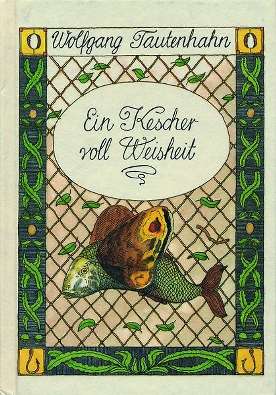 Ein Kescher voll Weisheit