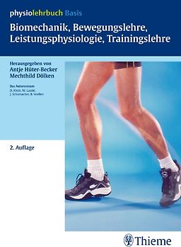 Biomechanik, Bewegungslehre, Leistungsphysiologie, Trainingslehre