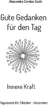 Gute Gedanken für den Tag - Innere Kraft