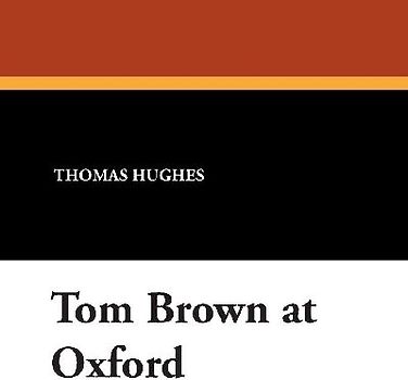 Tom Brown at Oxford