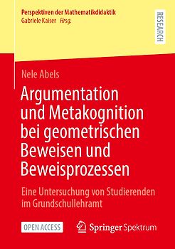 Argumentation und Metakognition bei geometrischen Beweisen und Beweisprozessen