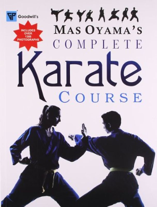 Mas Oyama's Complete Karate - Oyama, Masutatsu