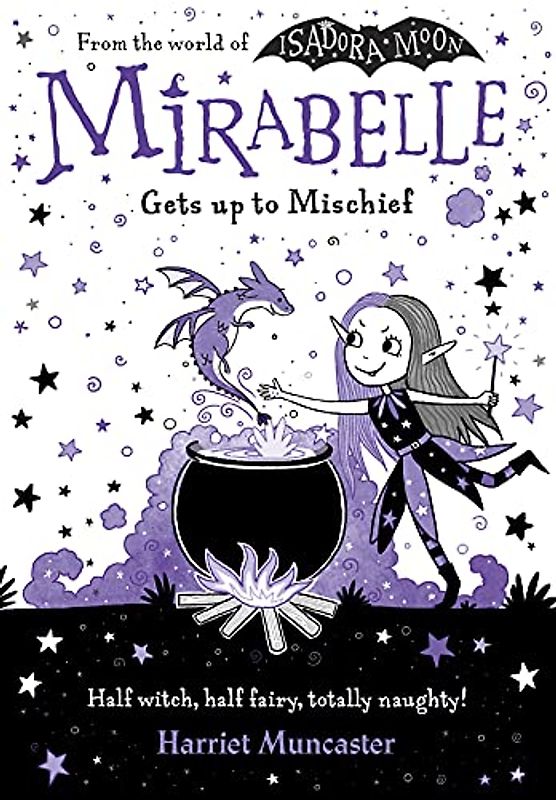 Mirabelle Gets up to Mischief - from the creator of Isadora Moon