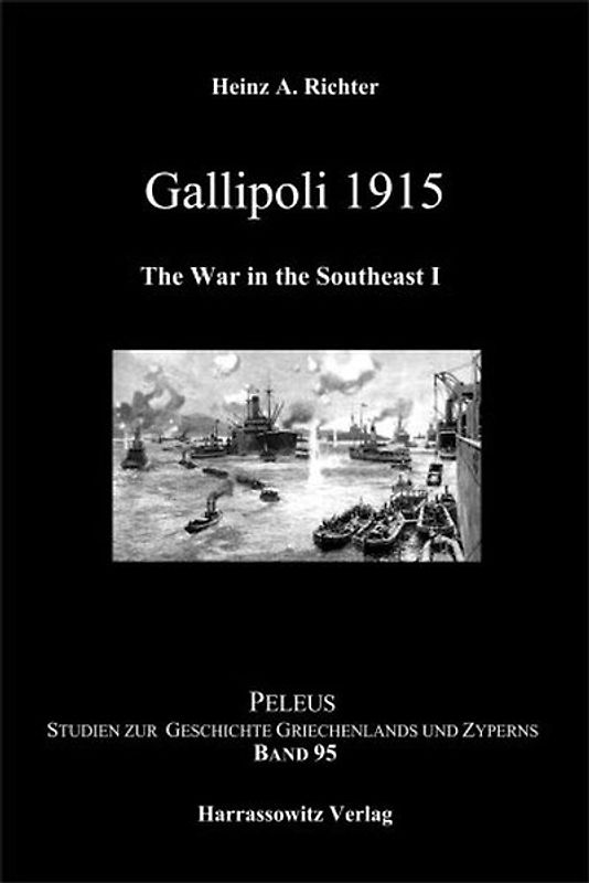 Gallipoli 1915. The War in the Southeast 1