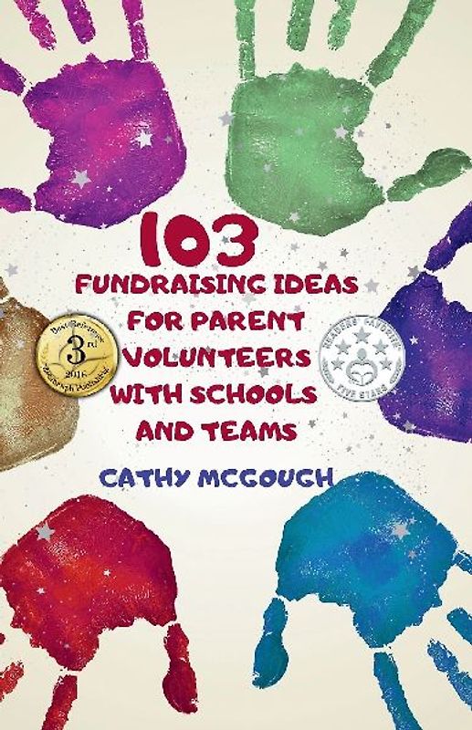 103 Fundraising Ideas For Parent Volunteers With Schools And Teams