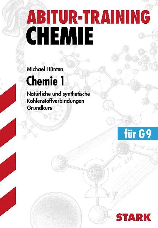 STARK Abitur-Training - Chemie 12. Klasse GK Band 1 Kohlenstoffverbindungen