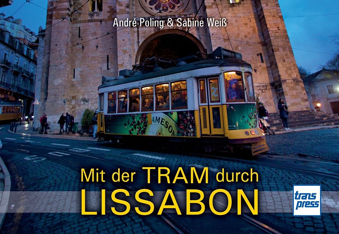 Mit der Tram durch Lissabon