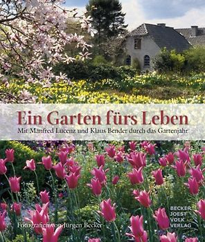 Ein Garten fürs Leben
