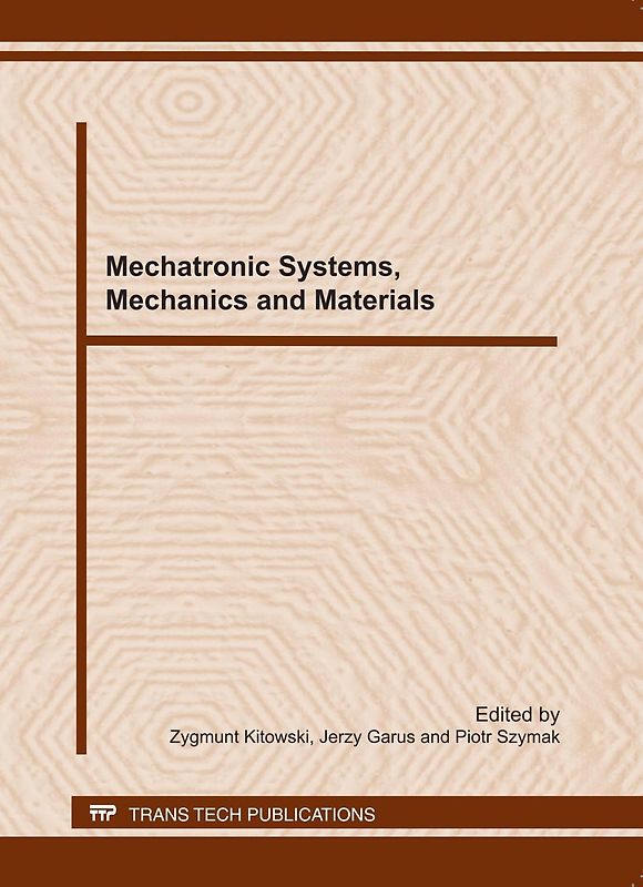 Mechatronic Systems, Mechanics and Materials