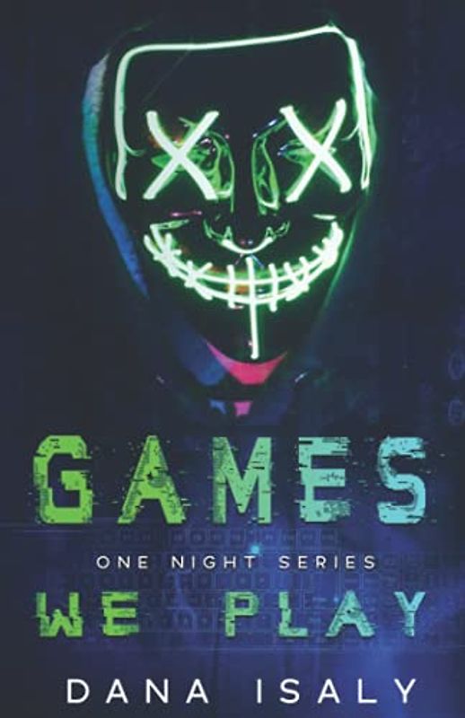 Games We Play (One Night Series, Band 1)