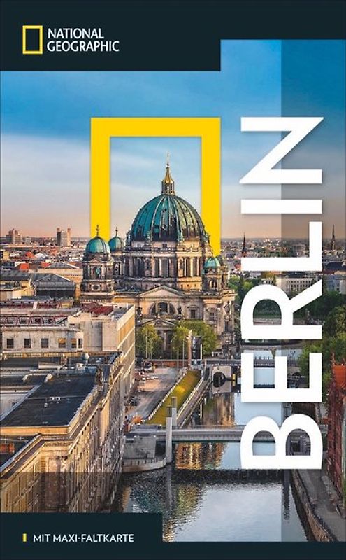 NATIONAL GEOGRAPHIC Reisehandbuch Berlin