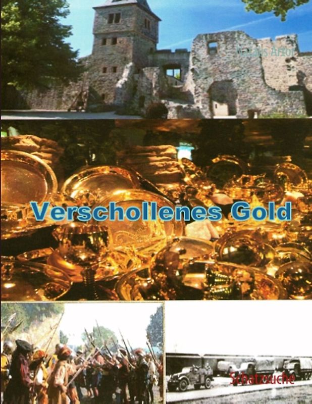 Verschollenes Gold