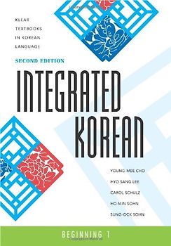 Integrated Korean: Beginning 1 (Klear Textbooks in Korean Language) - Young-Mee Cho