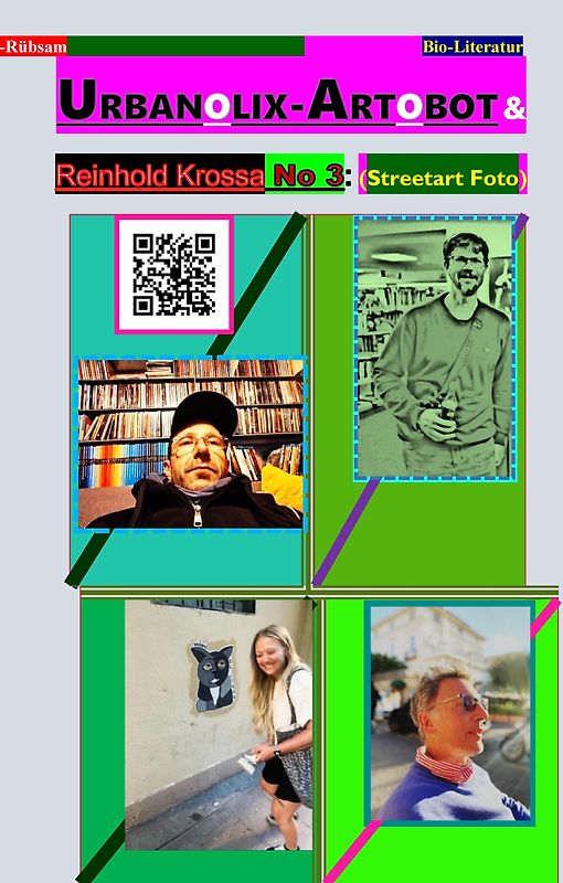 Urbanolix-Artobot & Reinhold Krossa No 3: About the street art group WIR-AAK20.de from Essen (Das Ruhrgebiet).
