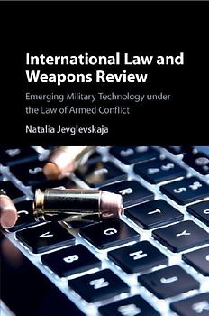 International Law and Weapons Review