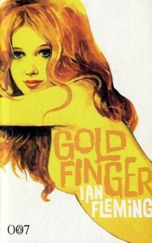 Goldfinger (James Bond) - Fleming, Ian