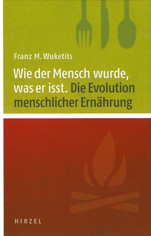 Wie der Mensch wurde, was er isst