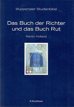 Das Buch der Richter und das Buch Rut