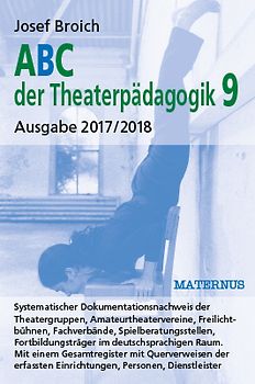 ABC der Theaterpädagogik 9, Ausgabe 2017/2018