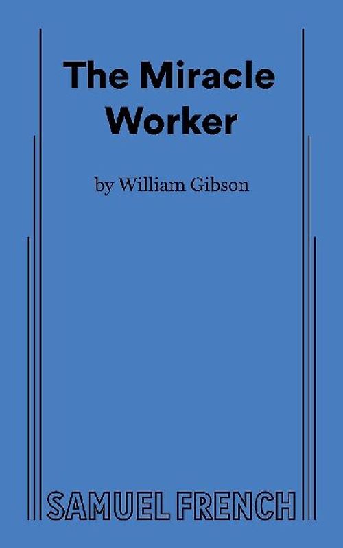 The Miracle Worker (Acting Edition) - William Gibson