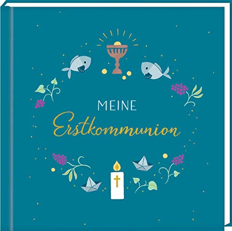 Kleines Eintragalbum - Meine Erstkommunion (petrol)