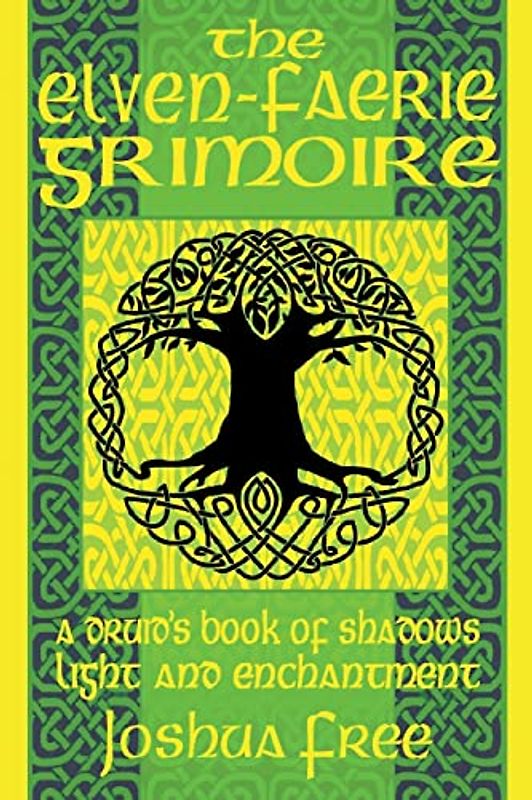 The Elven-Faerie Grimoire