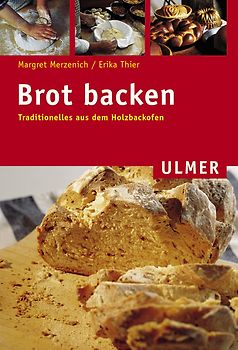 Brot backen. Traditionelles aus dem Brotbackofen