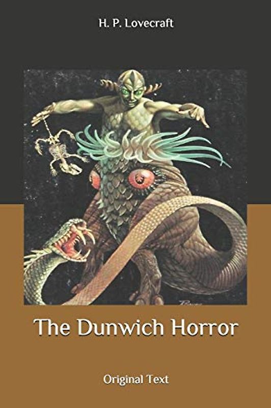 The Dunwich Horror: Original Text