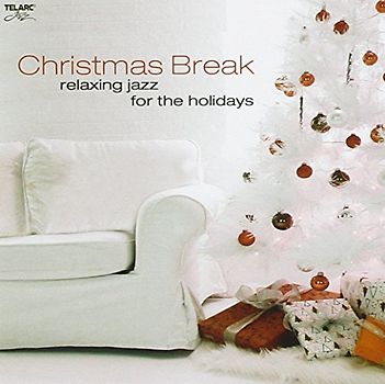 Various - Christmas Break: Relaxing Jazz