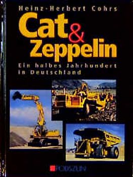 Cat & Zeppelin. Ein halbes Jahrhundert in Deutschland