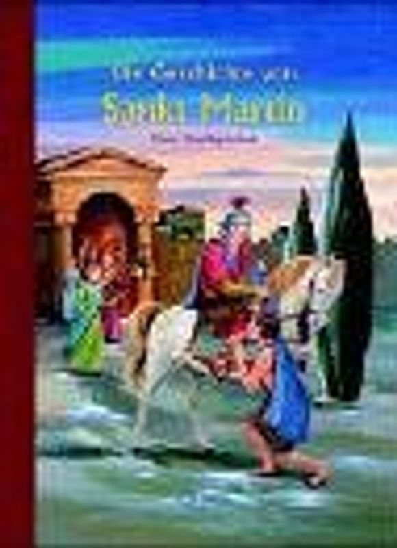 Die Geschichte von Sankt Martin